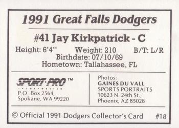 1991 Sport Pro Great Falls Dodgers #18 Jay Kirkpatrick Back