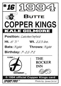1994 Sport Pro Butte Copper Kings #16 Kale Gilmore Back