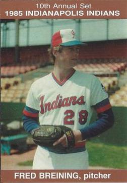 1985 Indianapolis Indians #10 Fred Breining Front
