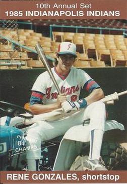 1985 Indianapolis Indians #11 Rene Gonzales Front