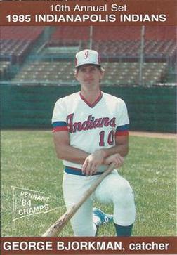 1985 Indianapolis Indians #20 George Bjorkman Front