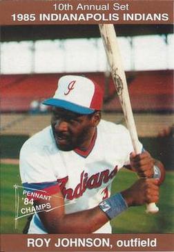 1985 Indianapolis Indians #5 Roy Johnson Front