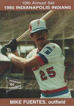 1985 Indianapolis Indians #7 Mike Fuentes Front