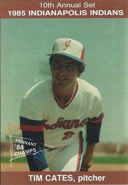 1985 Indianapolis Indians #8 Tim Cates Front
