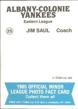 1985 TCMA Albany-Colonie Yankees #25 Jim Saul Back