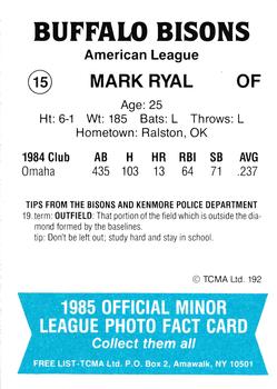 1985 TCMA Buffalo Bisons #15 Mark Ryal Back