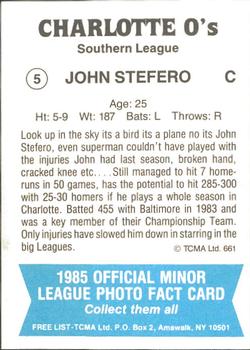1985 TCMA Charlotte O's #5 John Stefero Back