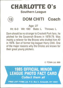 1985 TCMA Charlotte O's #13 Dom Chiti Back