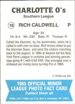 1985 TCMA Charlotte O's #19 Rich Caldwell Back