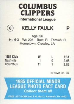 1985 TCMA Columbus Clippers #6 Kelly Faulk Back