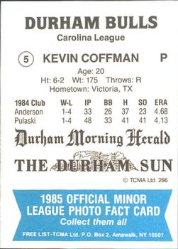 1985 TCMA Durham Bulls #5 Kevin Coffman Back