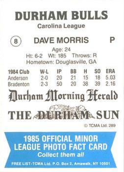 1985 TCMA Durham Bulls #8 Dave Morris Back