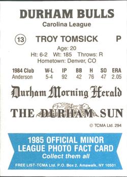 1985 TCMA Durham Bulls #13 Troy Tomsick Back