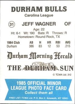 1985 TCMA Durham Bulls #31 Jeff Wagner Back