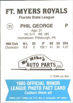 1985 TCMA Ft. Myers Royals #11 Phil George Back