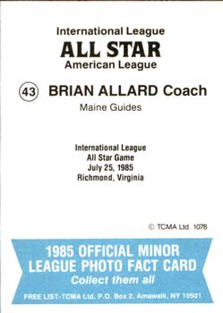 1985 TCMA International League All-Stars #43 Brian Allard Back