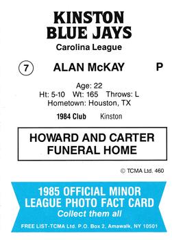 1985 TCMA Kinston Blue Jays #7 Alan McKay Back