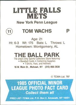 1985 TCMA Little Falls Mets #11 Tom Wachs Back