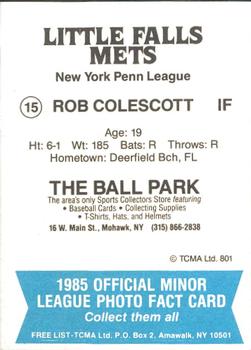 1985 TCMA Little Falls Mets #15 Rob Colescott Back