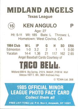 1985 TCMA Midland Angels #15 Ken Angulo Back