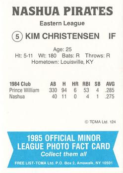 1985 TCMA Nashua Pirates #5 Kim Christensen Back
