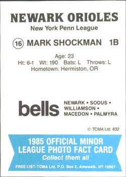 1985 TCMA Newark Orioles #16 Mark Shockman Back