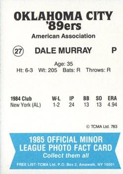 1985 TCMA Oklahoma City 89ers #27 Dale Murray Back
