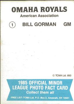 1985 TCMA Omaha Royals #1 Bill Gorman Back