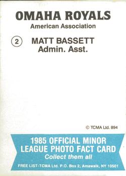 1985 TCMA Omaha Royals #2 Matt Bassett Back