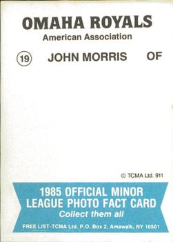 1985 TCMA Omaha Royals #19 John Morris Back