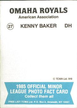 1985 TCMA Omaha Royals #27 Kenny Baker Back