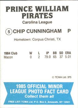 1985 TCMA Prince William Pirates #5 Chip Cunningham Back