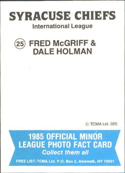 1985 TCMA Syracuse Chiefs #25 Fred McGriff / Dale Holman Back