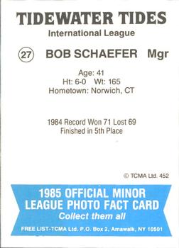 1985 TCMA Tidewater Tides #27 Bob Schaefer Back