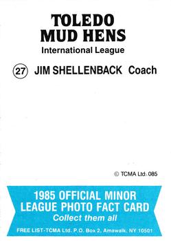 1985 TCMA Toledo Mud Hens #27 Jim Shellenback Back