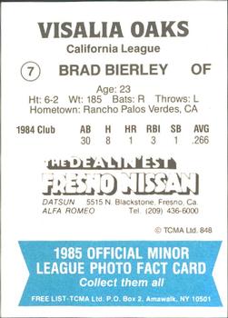 1985 TCMA Visalia Oaks #7 Brad Bierley Back