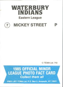 1985 TCMA Waterbury Indians #7 Mickey Street Back