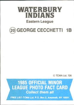 1985 TCMA Waterbury Indians #20 George Cecchetti Back