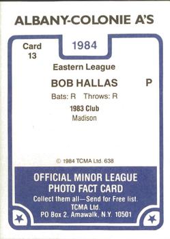 1984 TCMA Albany-Colonie A's #13 Bob Hallas Back