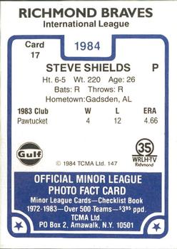 1984 TCMA Richmond Braves #17 Steve Shields Back