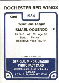 1984 TCMA Rochester Red Wings #8 Ismael Oquendo Back