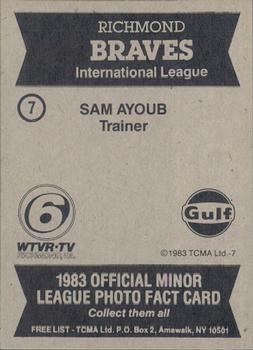 1983 TCMA Richmond Braves #7 Sam Ayoub Back