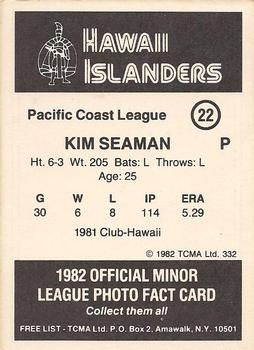 1982 TCMA Hawaii Islanders #22 Kim Seaman Back