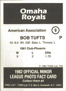 1982 TCMA Omaha Royals #9 Bob Tufts Back