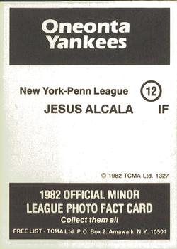 1982 TCMA Oneonta Yankees #12 Jesus Alcala Back