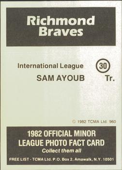 1982 TCMA Richmond Braves #30 Sam Ayoub Back