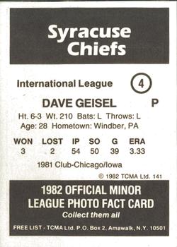 1982 TCMA Syracuse Chiefs #4 Dave Geisel Back