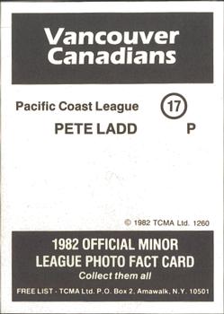 1982 TCMA Vancouver Canadians #17 Pete Ladd Back