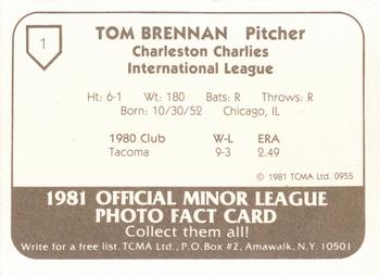 1981 TCMA Charleston Charlies #1 Tom Brennan Back