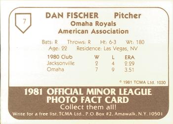 1981 TCMA Omaha Royals #7 Dan Fischer Back